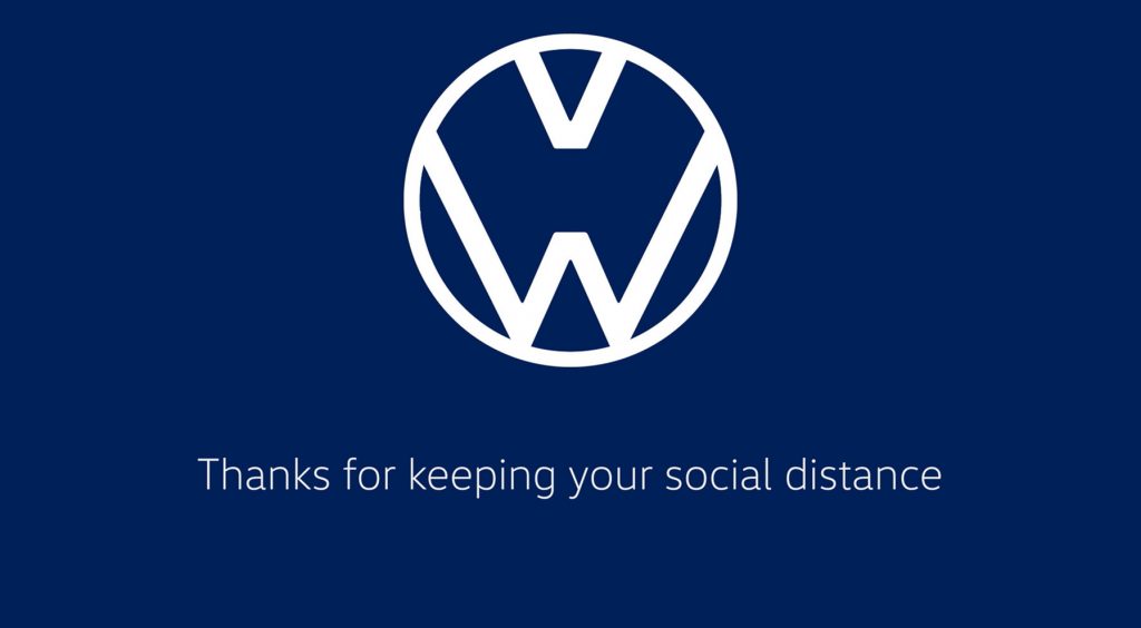 "We are Volkswagen - Thanks for keeping your social distance"